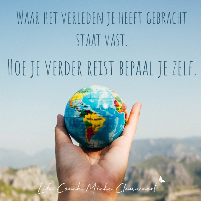 Life mindset & personal coach inspirerende quote - Hoe je verder reist bepaal je zelf