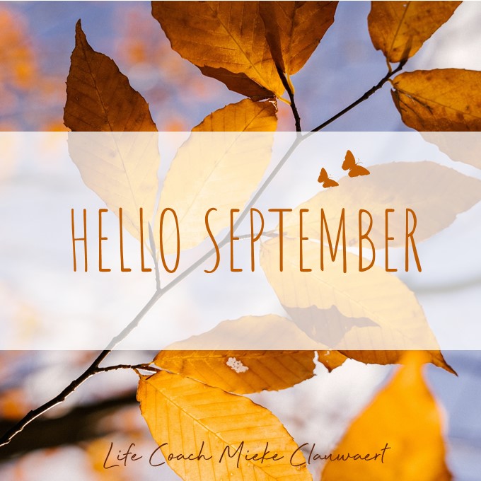 Life mindset & personal coach inspirerende quote - Hello september