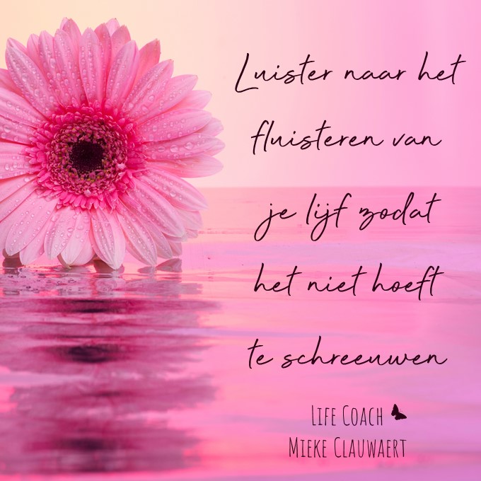 Life mindset & personal coach inspirerende quote - Luister naar het fluisteren