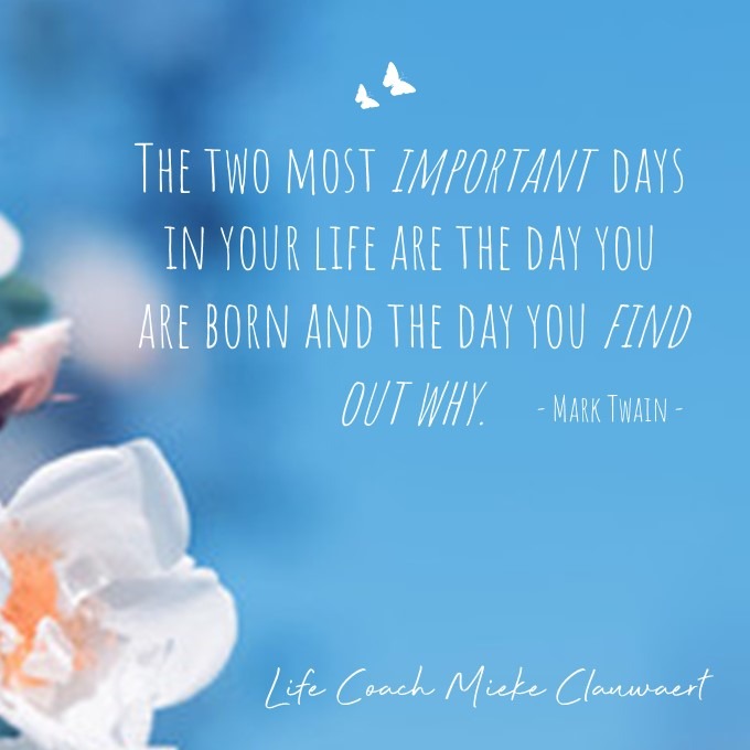 Life mindset & personal coach inspirerende quote - Most important days