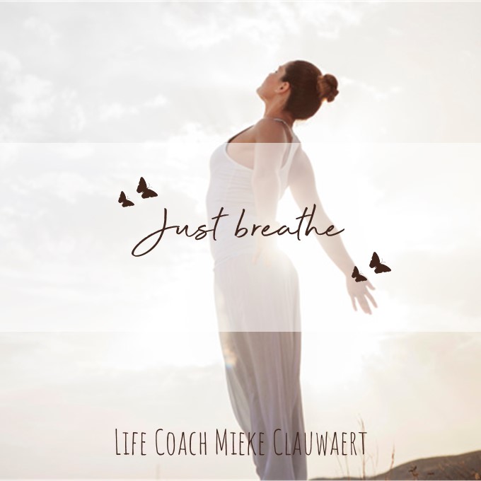 Life mindset & personal coach inspirerende quote - Just breathe